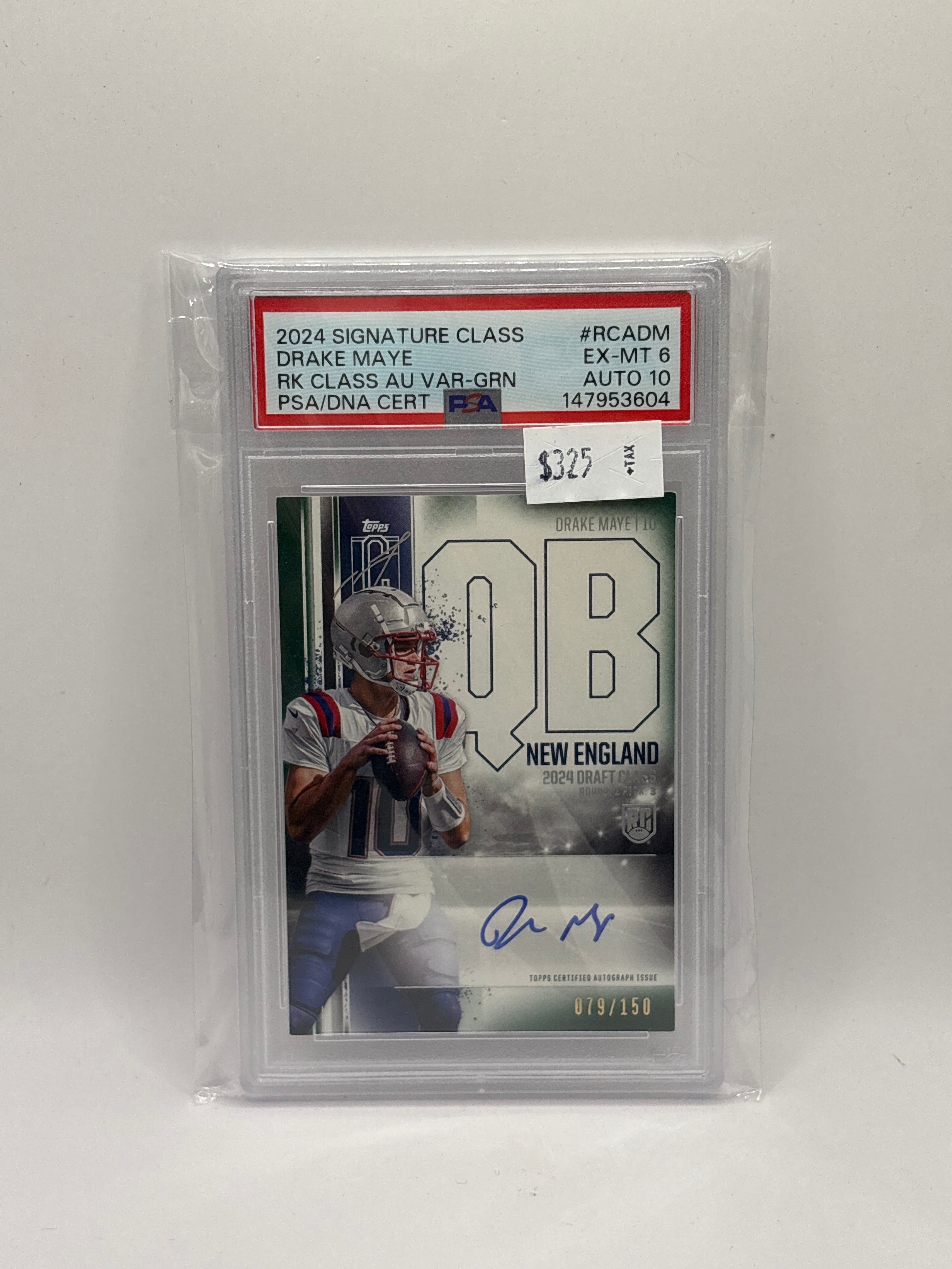 2024 Topps Signature Class Rookie Class Autographs Drake Maye #RCA-DM Green 079/150 PSA 10