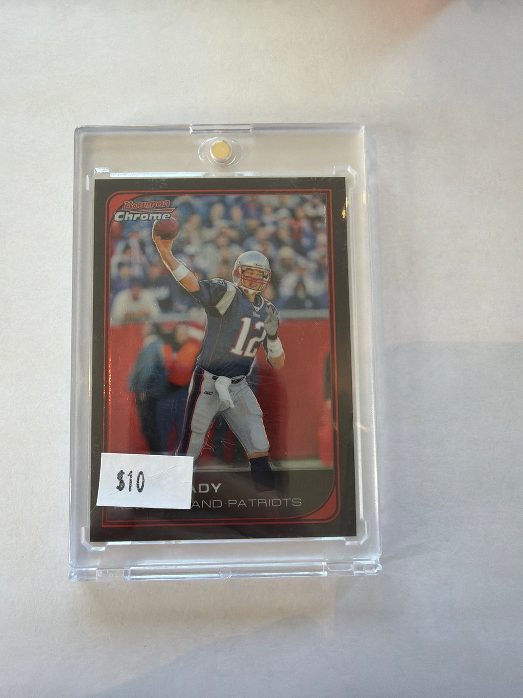 2006 tom Brady bowman chrome