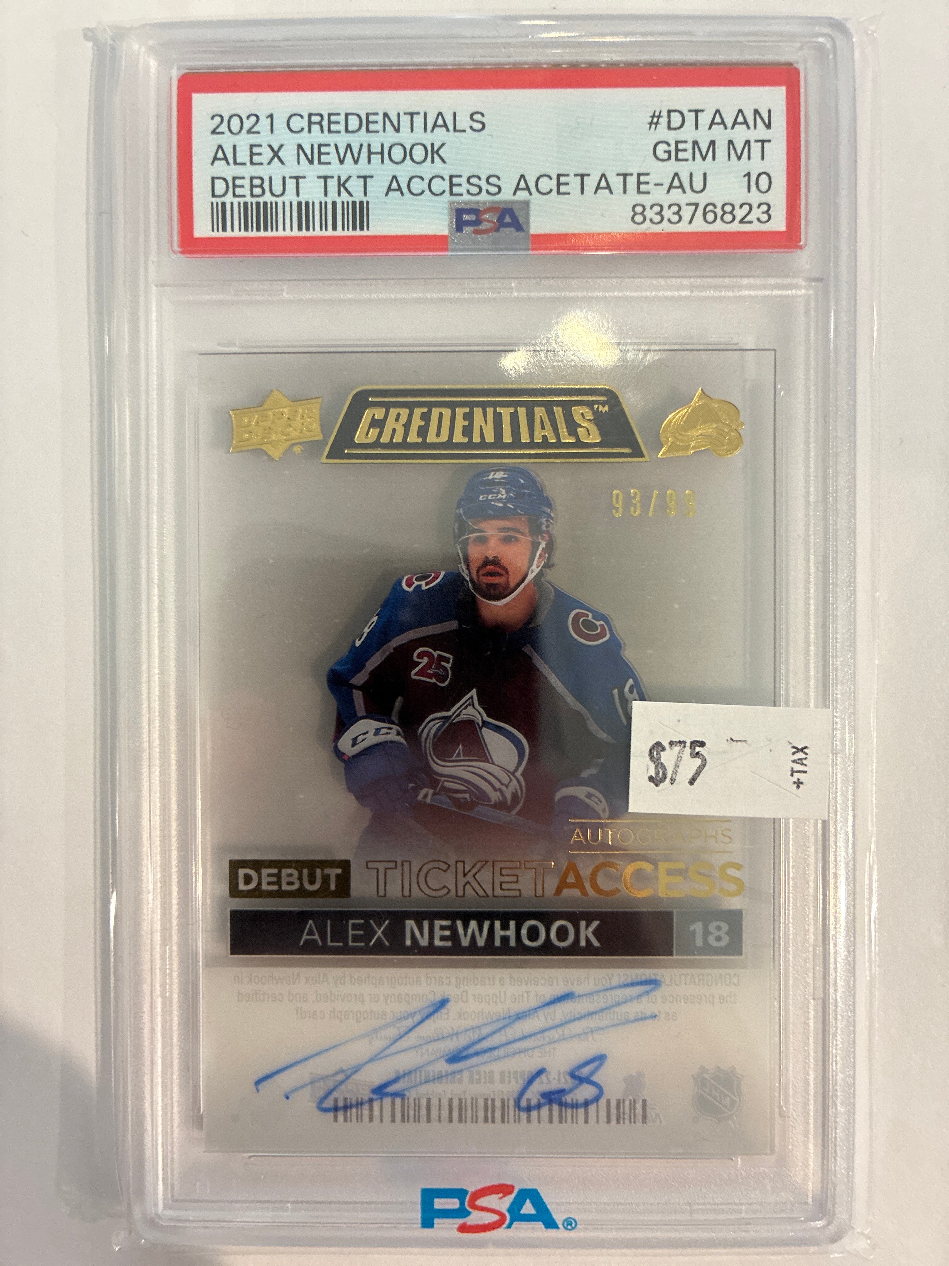 2021-22 Upper Deck Credentials Debut Ticket Access Autos Alex Newhook Acetate 93/99 PSA 10