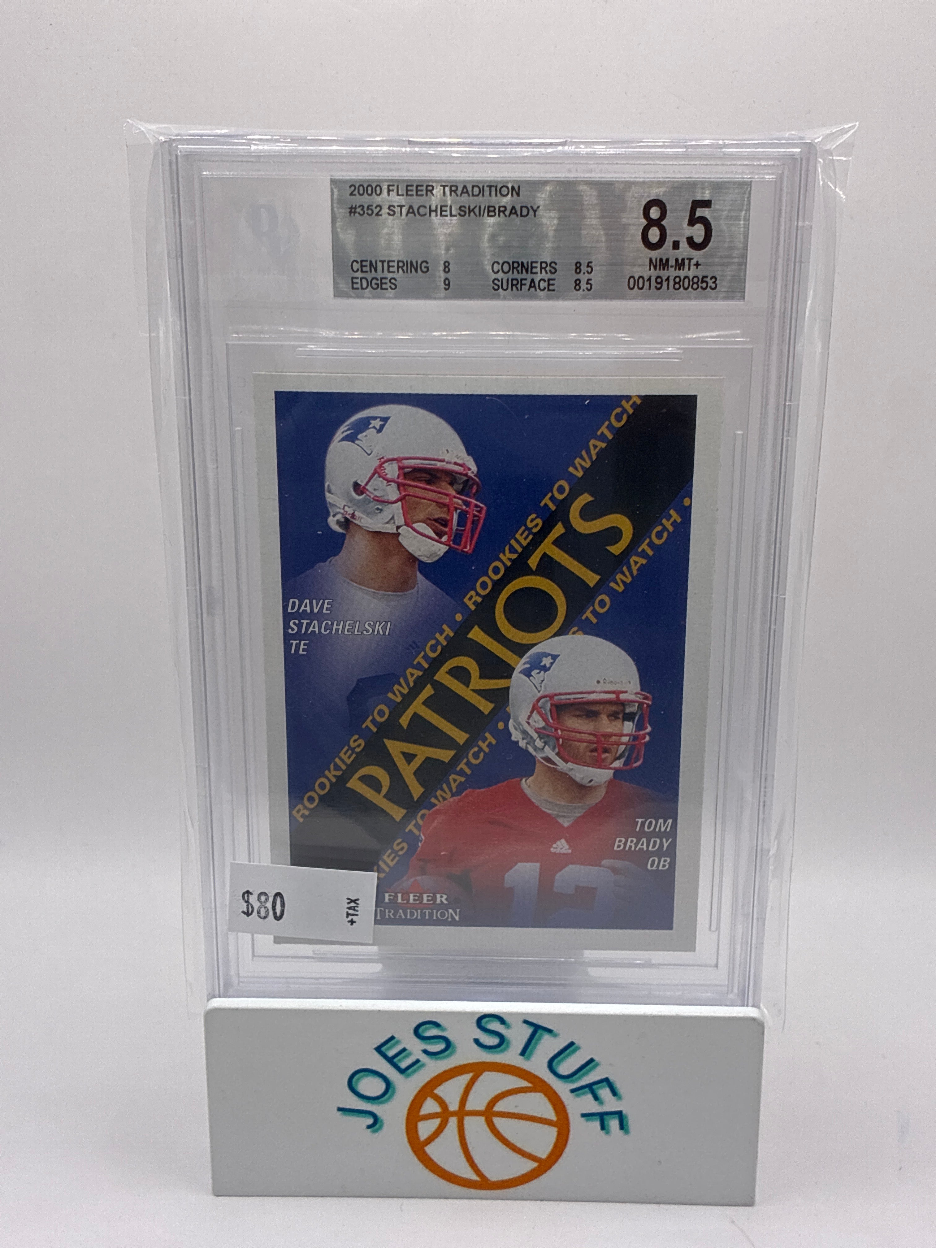 2000 Fleer Tradition Rookies to Watch Tom Brady Dave Stachelski Beckett 8.5